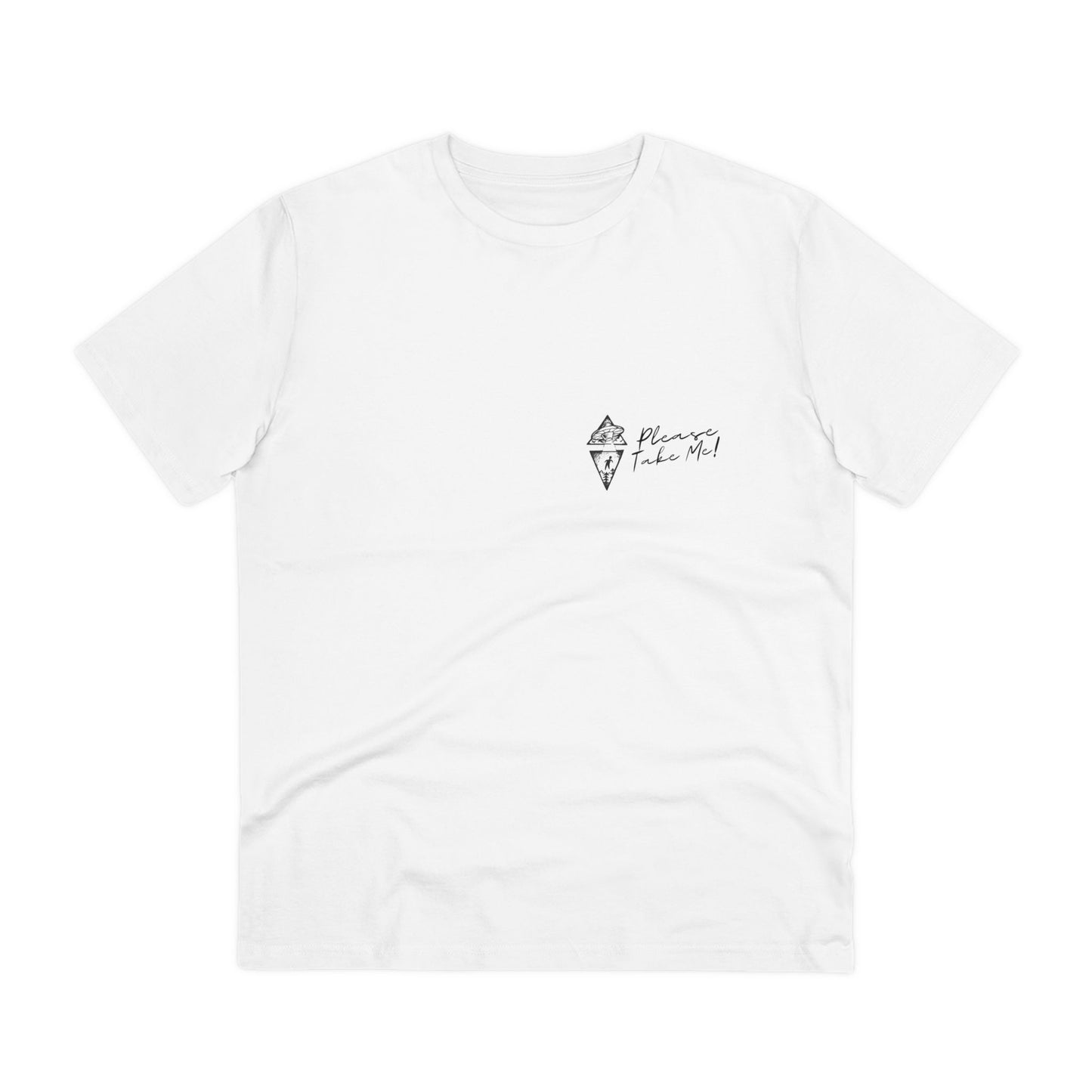 Please Take Me - Eco T-Shirt